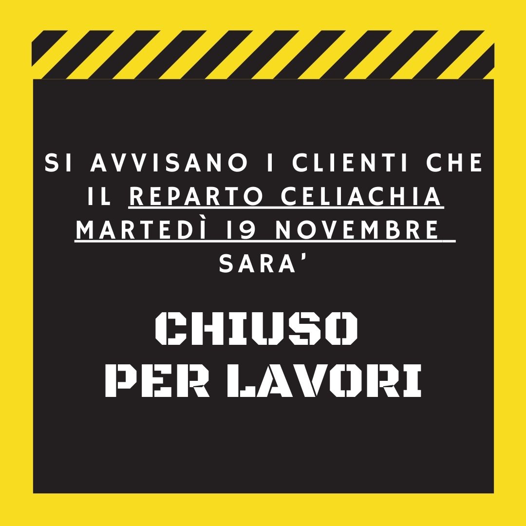 Chiusura reparto celiachia per lavori